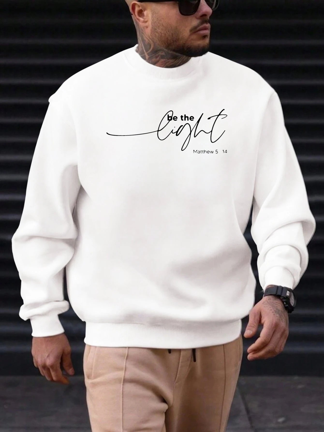 Men's Sweatshirt 2025 New Arrival Minimalist Cozy Relaxed Fit Elegant Calligraphy “Be the Light” Matthew 5:14 Quote Top - Acros