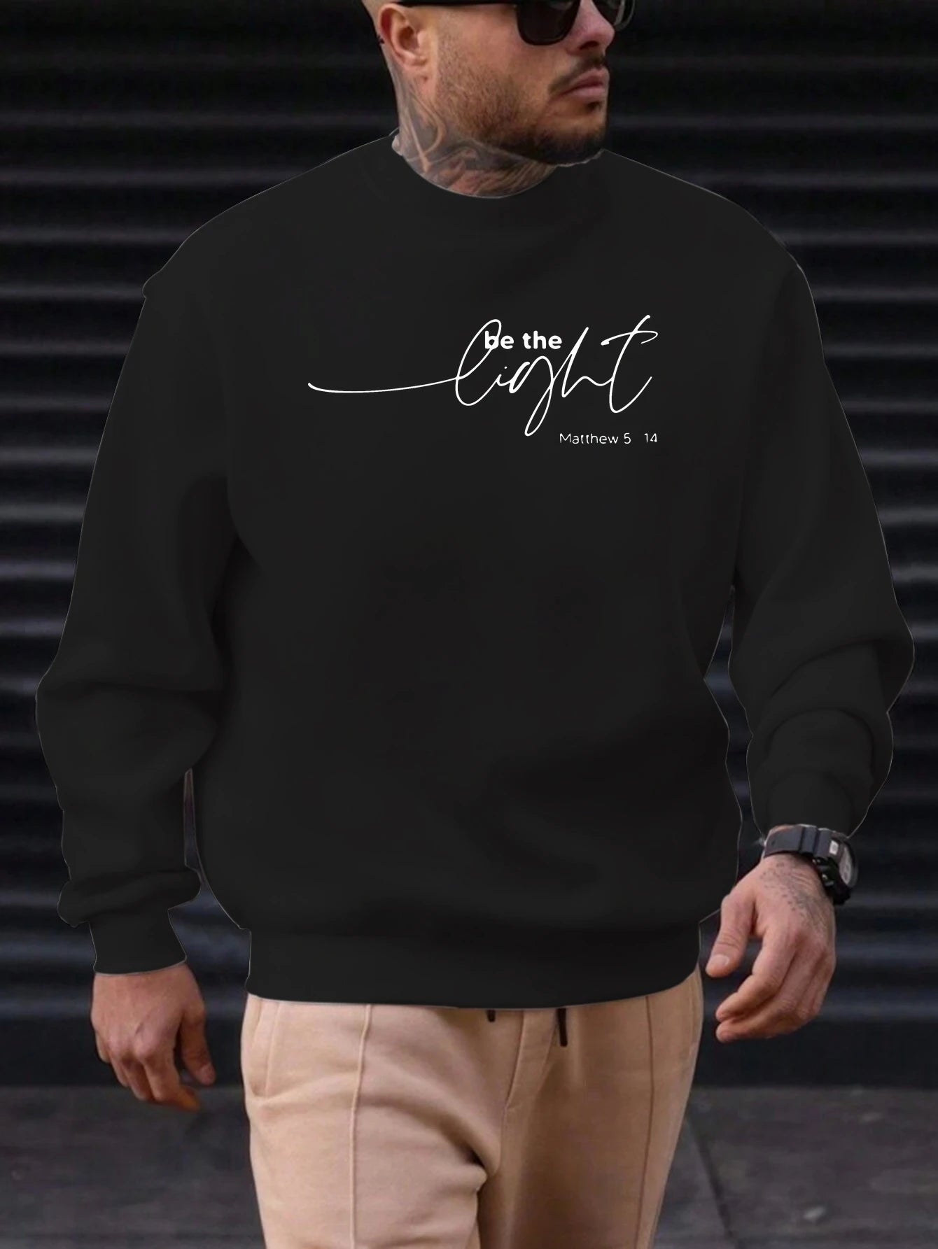 Men's Sweatshirt 2025 New Arrival Minimalist Cozy Relaxed Fit Elegant Calligraphy “Be the Light” Matthew 5:14 Quote Top - Acros